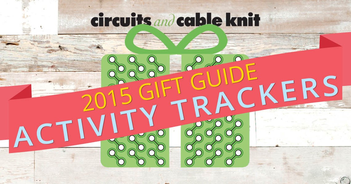 2015 Gift Guide Activity Trackers Featured