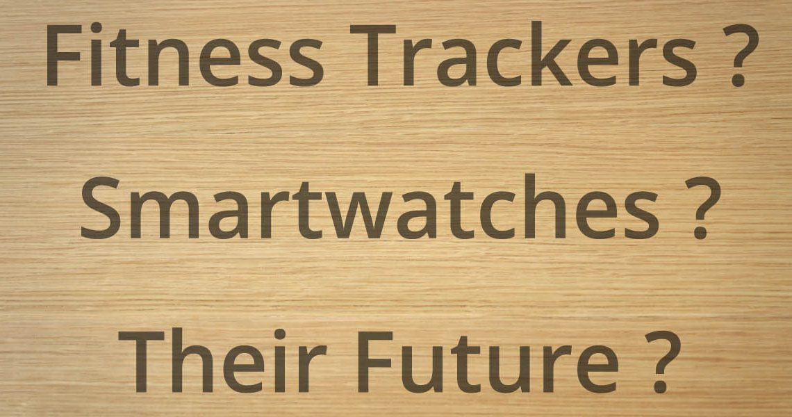 fitness activity tracker smartwatch dead future apple fitbit moto pebble